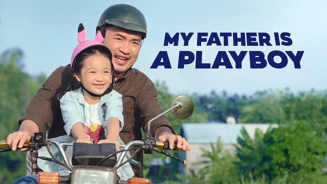 My Father is a Playboy (2022) - Netflix | Flixable